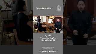 Download lagu KJ 277 | Tuhanku Seg’ra ‘Kan Kembali mp3