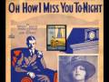 Oriole Orchestra - "Oh, How I Miss You Tonight" (1925)