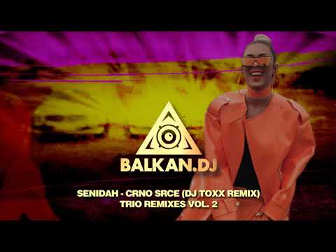 Senidah - Crno srce (DJ ToXx Remix) TRIO REMIXES VOL. 2
