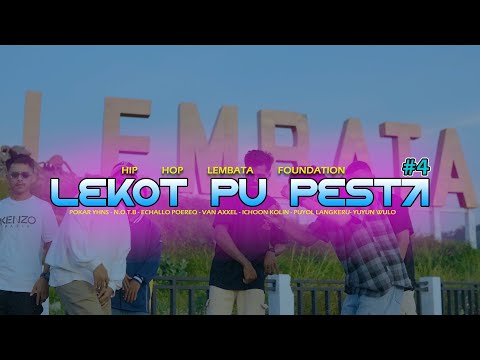 LEKOT PU PESTA #4 // Hip Hop Lembata Foundation (HLF)//Official MV 2025