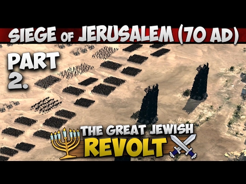 The Siege of Jerusalem (70 AD) - The Fight for the Walls (Part 2/4)