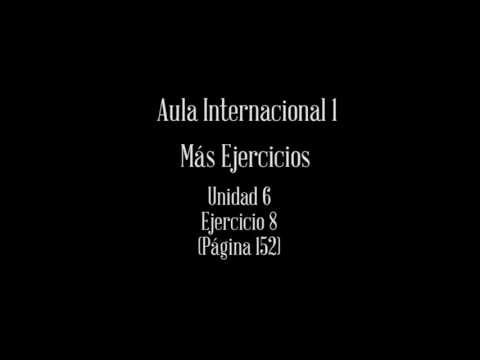 Aula 1 Unidad 6  Pagina 152 Ejercicio 8