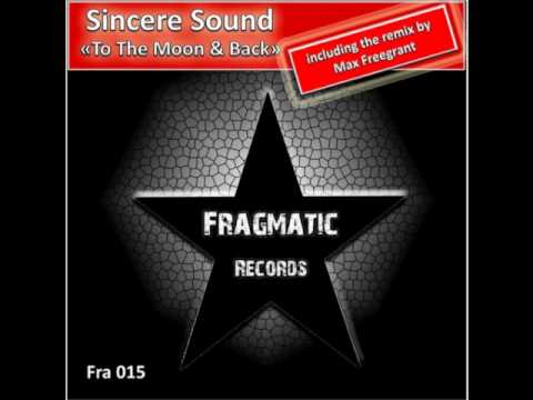Sincere Sound-To The Moon & Back(radio edit)