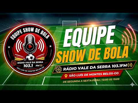Equipe Show de Bola -  São Luis de Montes Belos-Go's broadcast