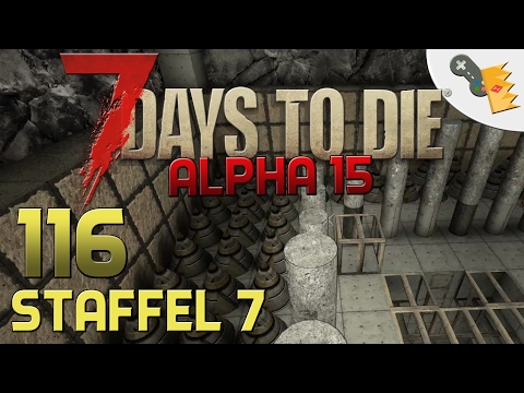 7 Days To Die Alpha 15 Gameplay S07E116 - ES WIRD GEFÄHRLICH [Let´s Play][Deutsch][German]
