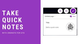 Take Quick Notes For GTD Using OneNote