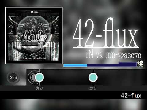 【太鼓さん次郎】42-flux/rN vs. nm-y【創作譜面】