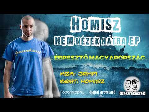 Homisz - Ébresztő Magyarország Kzr. Jampi