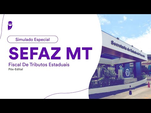Simulado Especial SEFAZ MT - Fiscal de Tributos Estaduais - Pós-Edital - Correção
