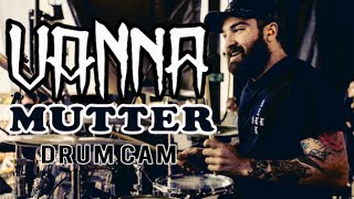 Vanna | Mutter | Drum Cam (LIVE)