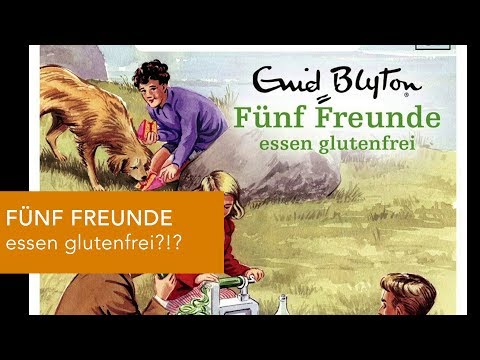 Wtf?! FÜNF FREUNDE essen glutenfrei??