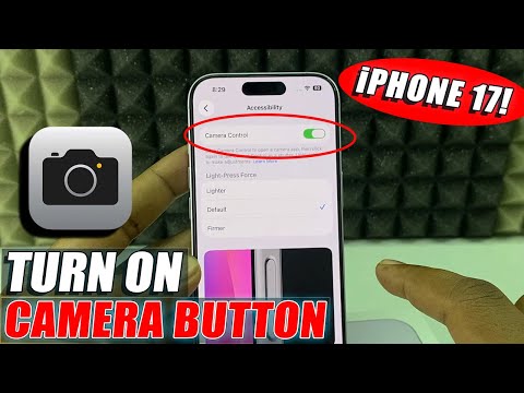 how to enable camera control button on iphone 17/17 pro max?