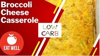 Deliciously Healthy & Easy Broccoli Cheese Casserole Recipe