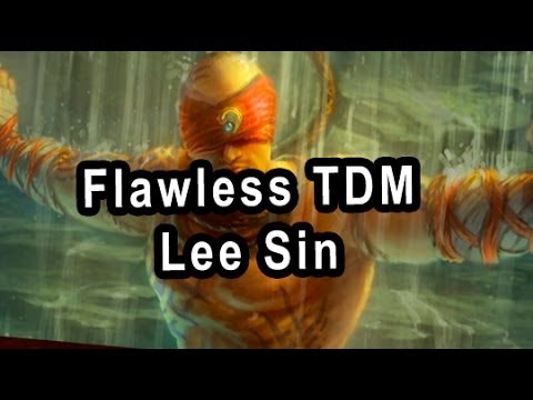 Flawless TDM Lee Sin