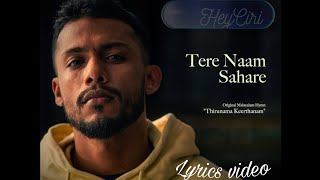 Tere Naam Sahare - Dino James ft. Vocals Samira Koppikar (Lyrics video) HeyCiri