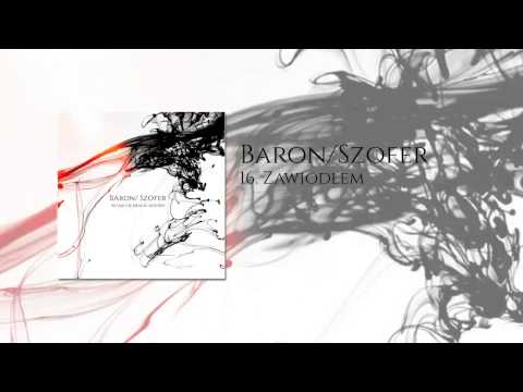 16. Baron / Szofer - Zawiodłem