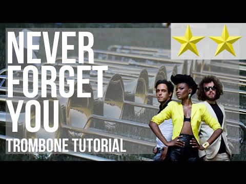 How to play Never Forget You by Noisettes on Trombone (Tutorial)