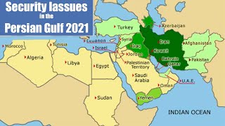 Security Issues in the Persian Gulf 2021