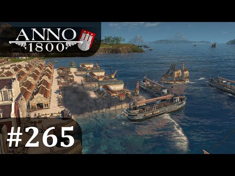 Let's Play Anno 1800 #265 Neue Routenplanung in der Neuen Welt - Alle Seasons - Alle DLCs - Deutsch