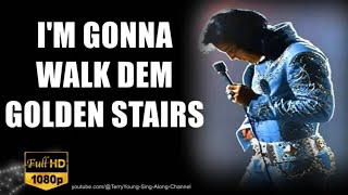 Elvis 1960 I&#39;m Gonna Walk Dem Golden Stairs 1080 HQ Lyrics