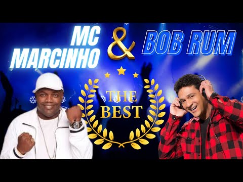 MC MARCINHO & BOB RUM - THE BEST