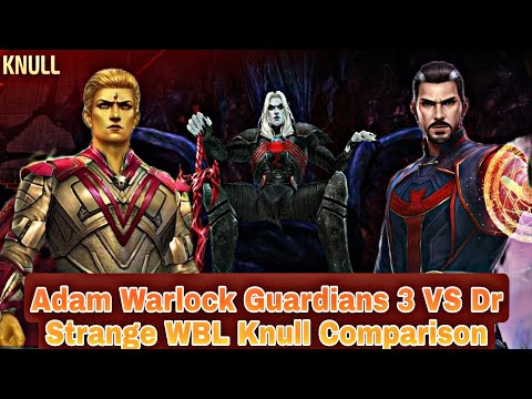 Adam Warlock Guardians 3 VS Dr Strange WBL Knull Comparison - Marvel Future Fight