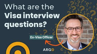 What are the Visa interview questions?