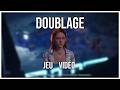 DOUBLAGE - jeu vidéo