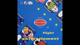 Dave Angel - In Flight Entertainment [FULL EP]