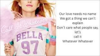 Bella Thorne - Call It Whatever (Lyrics)