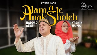 Download lagu Alamate Anak Sholeh - Haddad Alwi feat. Yasmin Najma (Cover) mp3