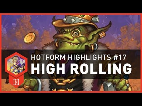 [Hearthstone] Hotform Highlights #17 – High Rolling