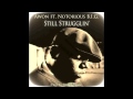 Awon ft. Notorious B.I.G. - Still Strugglin' - 2012 ...
