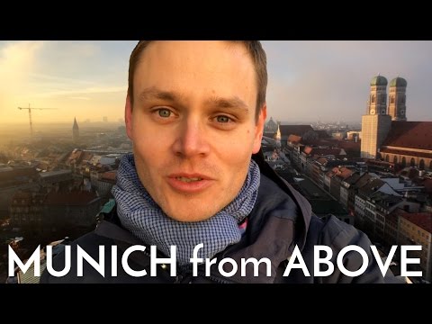 MUNICH FROM ABOVE with Mr. German Man Video