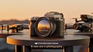 DJI’s First Mirrorless Camera – A New Era in Photography!