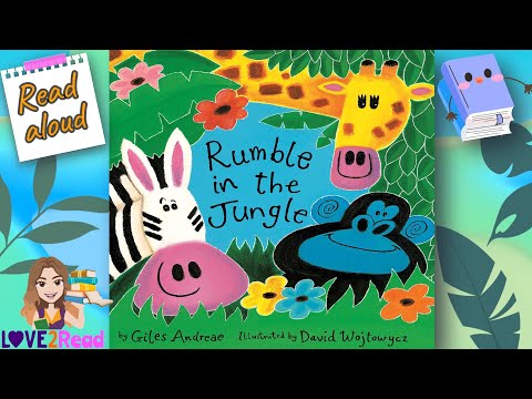 RUMBLE IN THE JUNGLE | Giles Andreae | Read aloud #storyoftheweek