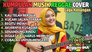 Download lagu Kumpulan Lagu Reggae Cover 🍁 Lagu Nostalgia Kenangan Cover 2025 mp3