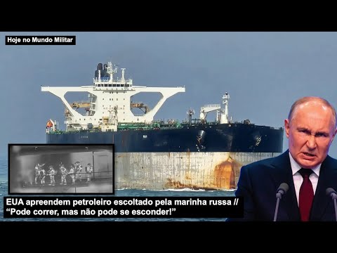 US seizes oil tanker escorted by Russian navy. "You can run, but you can't hide!"