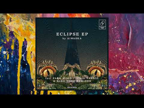 Aiwaska — Eclipse (Original Mix)
