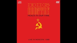 Big Country - Thousand Yard Stare (Live In Moscow 1988)