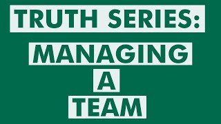 Truth and Transparency: My Struggles Managing a Team