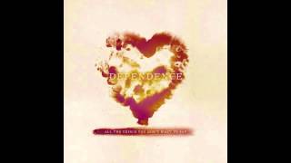 Dependence - &quot;Better Homes&quot;