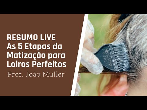 RESUMO LIVE - As 5 Etapas da Matização para Loiros Perfeitos