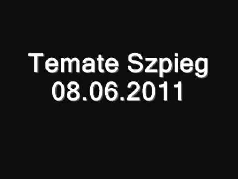 Temate Szpieg wywiad w RapLuzie 08.06.2011