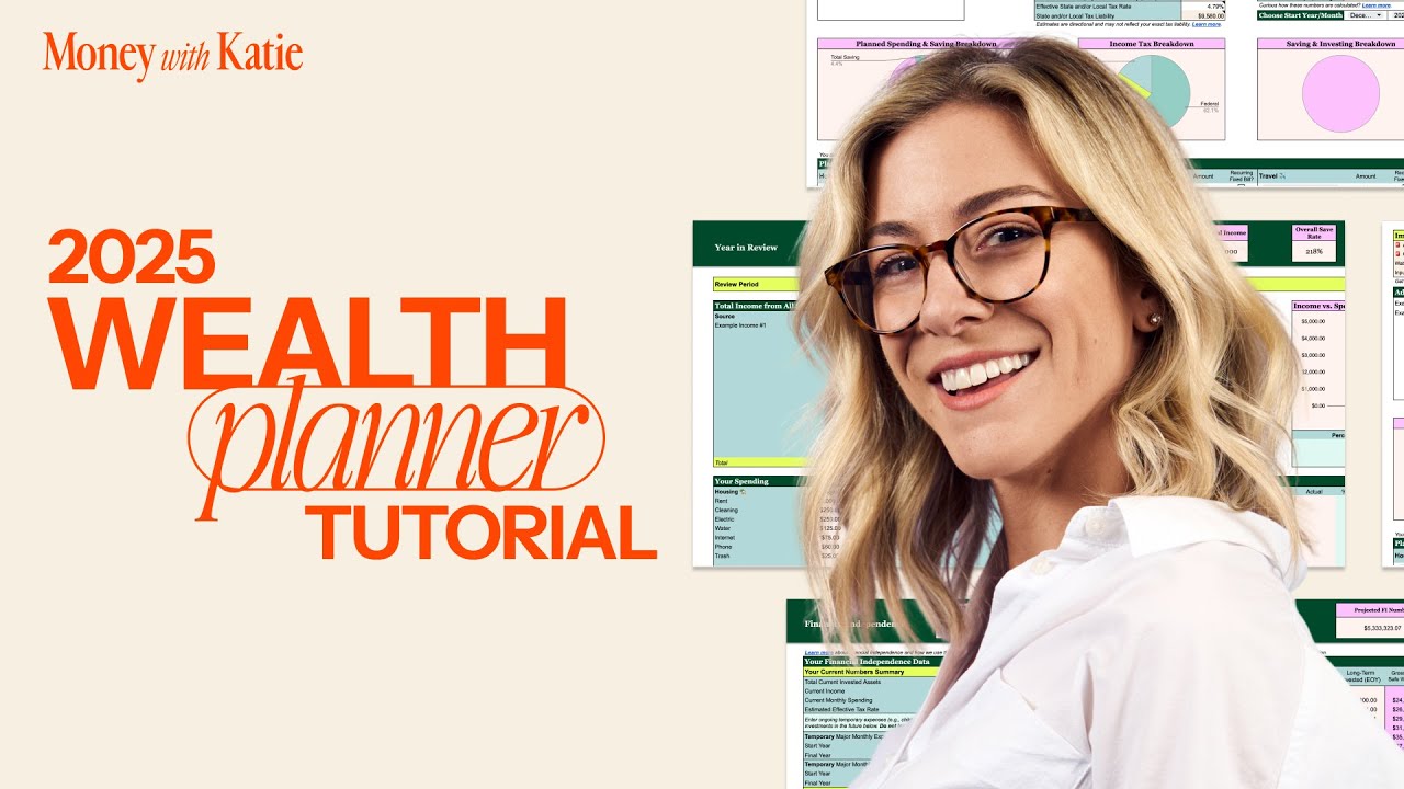 2025 Money with Katie Wealth Planner Tutorial