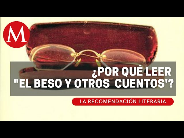 Vídeo relacionado con El beso y otros cuentos (El Libro De Bolsillo - Literatura)