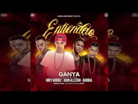 Entiendelo   Ganya Ft  Juanka El Problematik, Juhn All Star