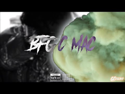 BFG C-Mac - NEVER FOLD (MusicVideo) ShotBy|@GILLACAMPRODUCTION