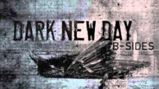 Dark new Day - Come Alive