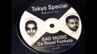 Da Royal Funksta - Bad Music